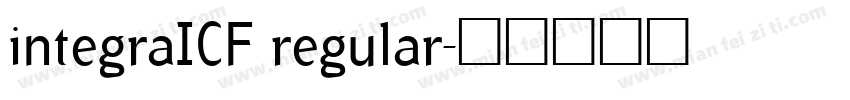 integraICF regular字体转换